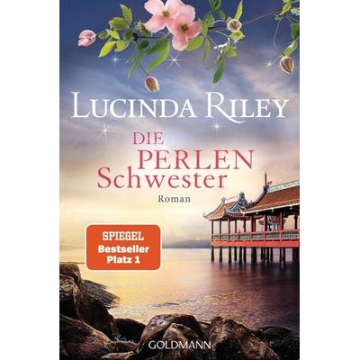 Die Perlenschwester / Die sieben Schwestern Bd.4, Taschenbuch von Lucinda Riley, Goldmann