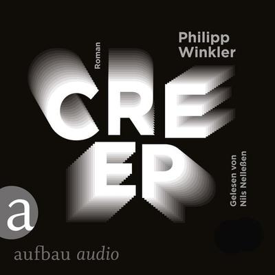 Creep - Philipp Winkler, Audio, 9783961055081