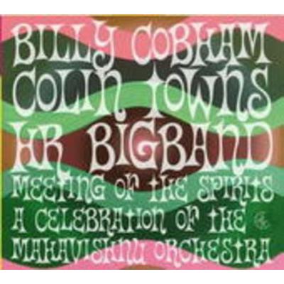 Cobham, B: Celebration Of The Mahavishnu Orchestra - Colin With hr-Bigband Billy & Towns Cobham, CD