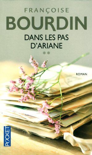 Françoise Bourdin - Le testament d'Ariane. Vol. 2. Dans les pas d'Ariane - Preis vom 12.10.2026 11:37:12 h