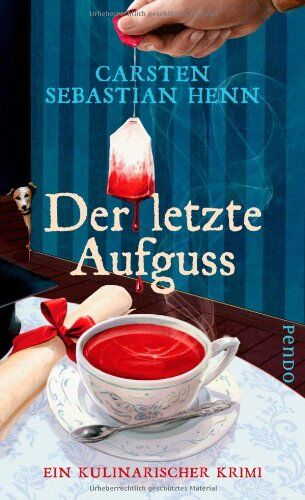 Henn, Carsten Sebastian - Der letzte Aufguss: Ein kulinarischer Krimi (Adalbert Bietigheim-Reihe) - Preis vom 09.10.2026 07:28:09 h