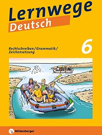 Bettina Brecht - Lernwege Deutsch: Rechtschreiben / Grammatik / Zeichensetzung 6: Lernwege Deutsch - Arbeitsheft für die Sekundarstufe 1 (Lernwege Deutsch / Arbeitshefte und Lehrerservice für die Sekundarstufe 1) - Preis vom 15.10.2026 23:06:25 h