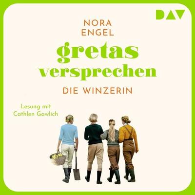Gretas Versprechen – Die Winzerin-Reihe 3 - Nora Engel, Audio, 9783742422781