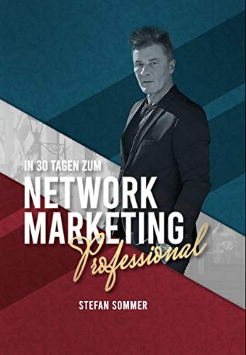 Stefan Sommer - In 30 Tagen zum Network Marketing Professional - Preis vom 09.10.2026 07:28:09 h
