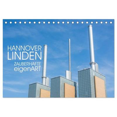 HANNOVER LINDEN ZAUBERHAFTE eigenART (Tischkalender 2026 DIN A5 quer), CALVENDO Monatskalender