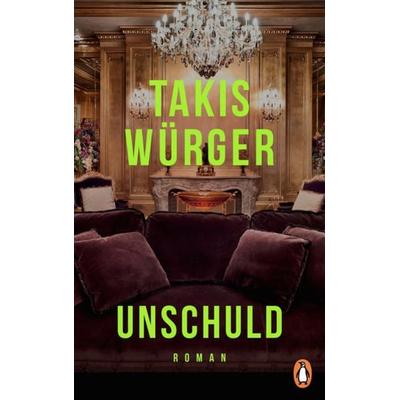 Unschuld, Gebundene Ausgabe von Takis Würger, Penguin