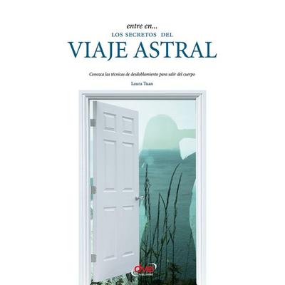 Entre en... los secretos del viaje astral - Laura Tuan, Audio, 9798894059662
