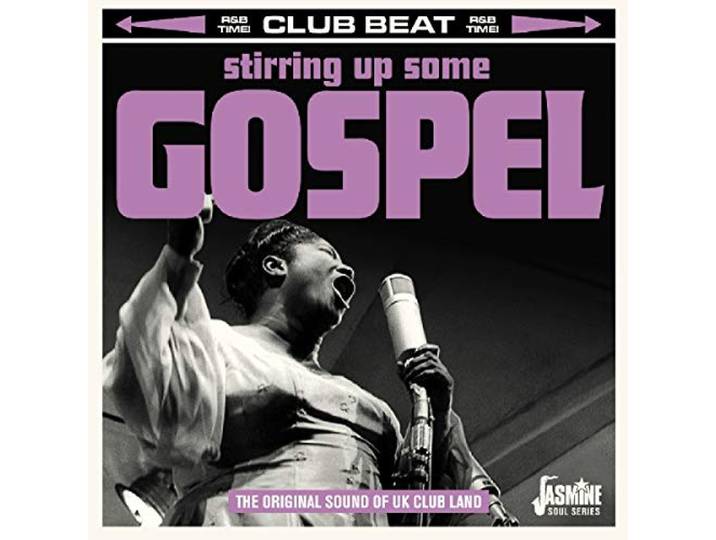Various - Stirring Up Some Gospel. Original Sound Of UK Club