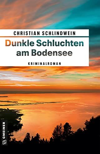 Christian Schlindwein - Dunkle Schluchten am Bodensee: Kriminalroman (Archivarin Lisa Engels, Polizist Markus Weinberg) - Preis vom 19.10.2026 19:33:35 h
