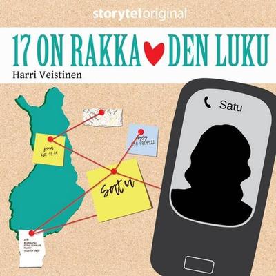17 on rakkauden luku - Harri Veistinen, Audio, 9789180878432