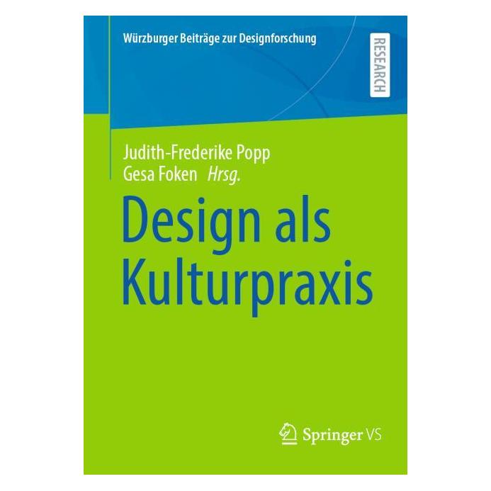 Springer Design als Kulturpraxis (Deutsch, Softcover, Gesa Foken, Judith-Frederike Popp) (53361879)
