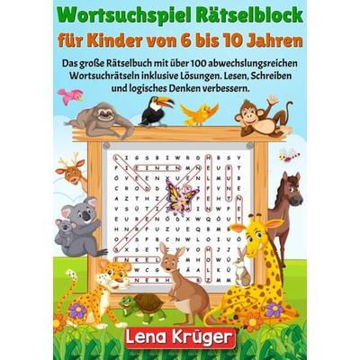 Wortsuchspiel Rätselblock für Kinder von 6 bis 10 Jahren, Taschenbuch von Lena Krüger, Tredition, 978-3-384-13627-5