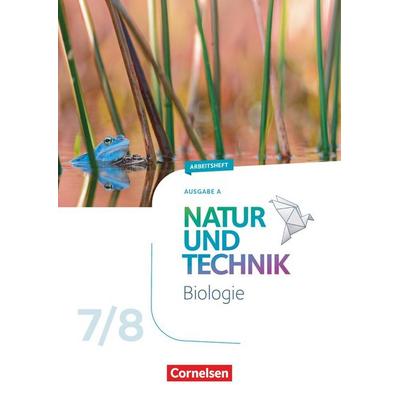 Natur und Technik - Biologie Neubearbeitung - Ausgabe A - 7./8. Schuljahr, Taschenbuch von Norbert Schröder,Sandra Krechel,Judith Weiler,Sabine