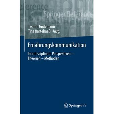 Ernährungskommunikation, Gebundene Ausgabe von , Springer Fachmedien Wiesbaden GmbH, 978-3-658-27313-2