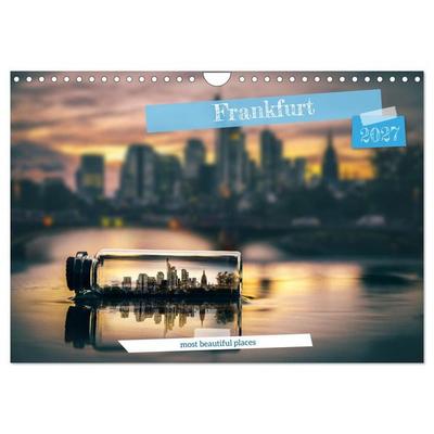 Frankfurt most beautiful places (Wall Calendar 2027 DIN A4 landscape), CALVENDO 12 Month Wall Calendar