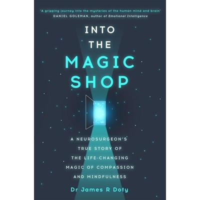Into the Magic Shop, Taschenbuch von James Doty, Hodder And Stoughton