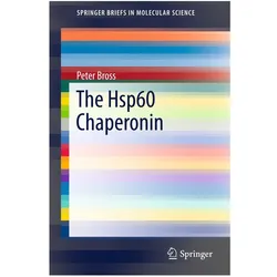 The Hsp60 Chaperonin, Fachbücher von Peter Bross