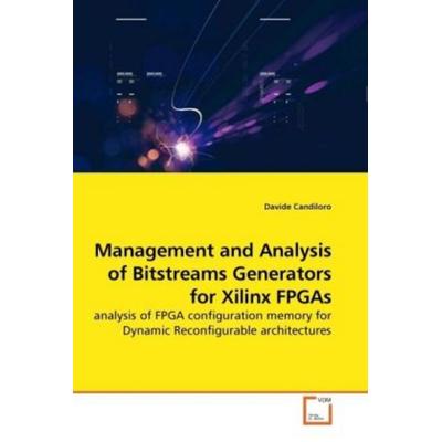 Candiloro, D: Management and Analysis of Bitstreams Generato, Taschenbuch von Davide Candiloro, VDM, 978-3-639-20586-2