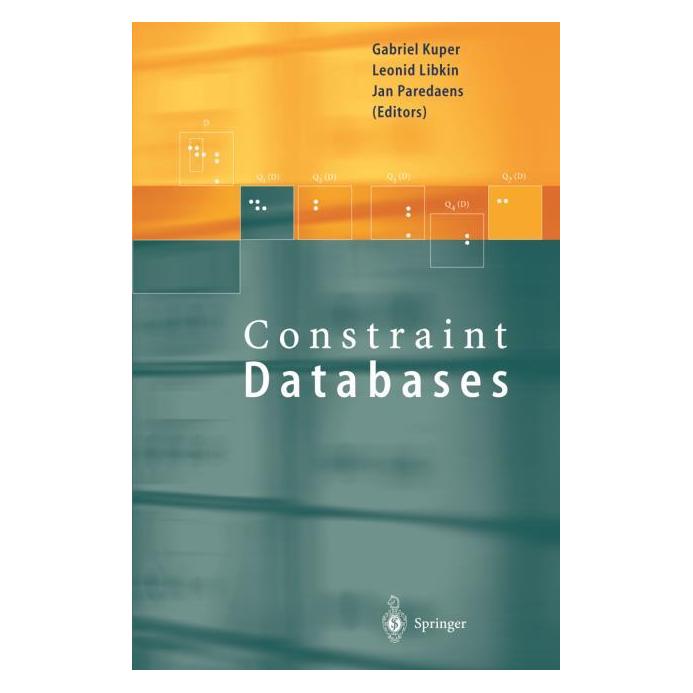 Springer Constraint Databases (Englisch, Softcover, Gabriel Kuper, Jan Paredaens, Leonid Libkin) (55376854)