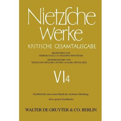 Nachbericht zum ersten Band der sechsten Abteilung, Gebundene Ausgabe von Marie-Luise Haase,Mazzino Montinari, De Gruyter, 978-3-11-006977-8