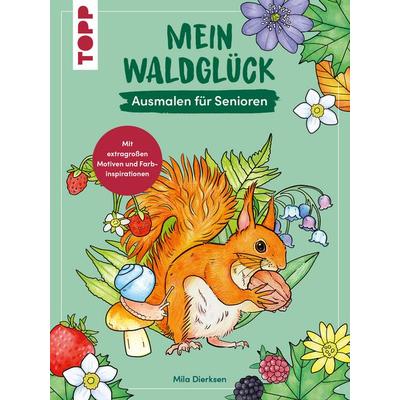 Mein Waldglück, Taschenbuch von Mila Dierksen, Frechverlag GmbH, 978-3-7358-8313-1