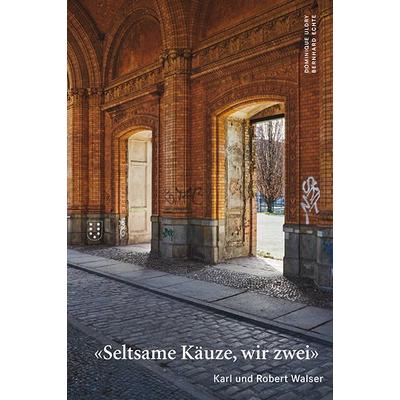 'Seltsame Käuze, wir zwei'; Taschenbuch von Dominique Uldry,Bernhard Echte, NIMBUS. Kunst und Bücher AG, 978-3-03850-105-3