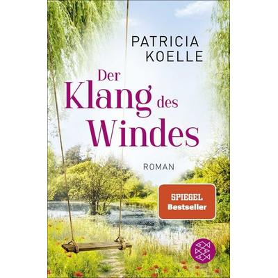 Der Klang des Windes, Taschenbuch von Patricia Koelle, Fischer Taschenbuch Verlag