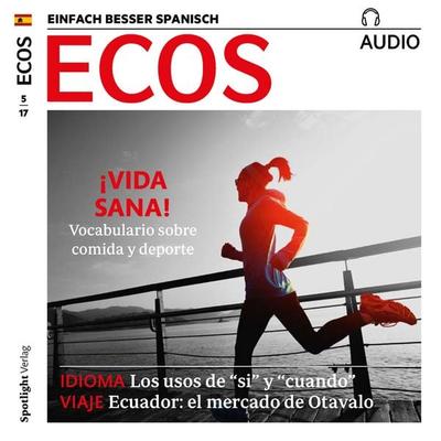 Spanisch lernen Audio - Gesund leben - Covadonga Jiménez, Audio, 4057664068675
