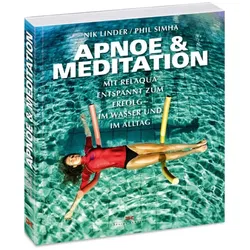 Apnoe und Meditation: Mit Relaqua entspannt zum Erfolg