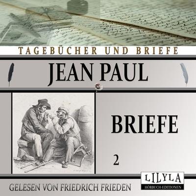 Briefe 2 - Jean Paul, Audio, 9783988520111