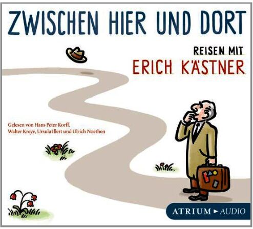 Erich Kästner - Zwischen hier und dort CD: Reisen mit Erich Kästner - Preis vom 30.09.2026 09:01:18 h