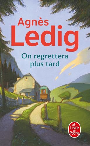 Agnès Ledig - On regrettera plus tard - Preis vom 30.09.2026 09:01:18 h