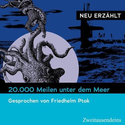 20.000 Meilen unter dem Meer - neu erzählt - Jules Verne, Audio, 9783963181467