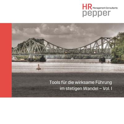 Tools für die wirksame Führung im stetigen Wandel - Vol. 1, Gebundene Ausgabe von , BoD – Books on Demand, 978-3-7347-4858-5