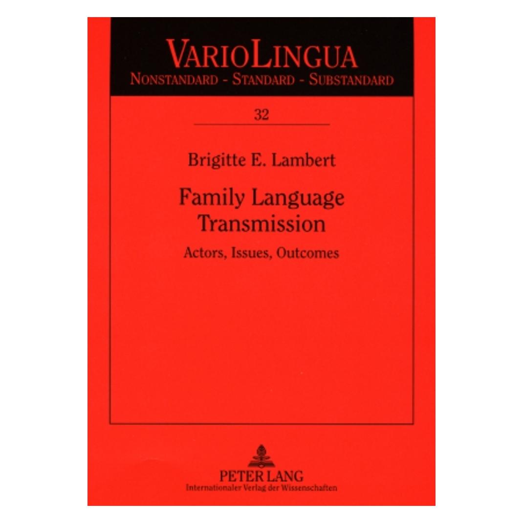 Peter Lang Family Language Transmission (Englisch, Softcover, Brigitte E. Lambert, Brigitte Lambert) (56031504)