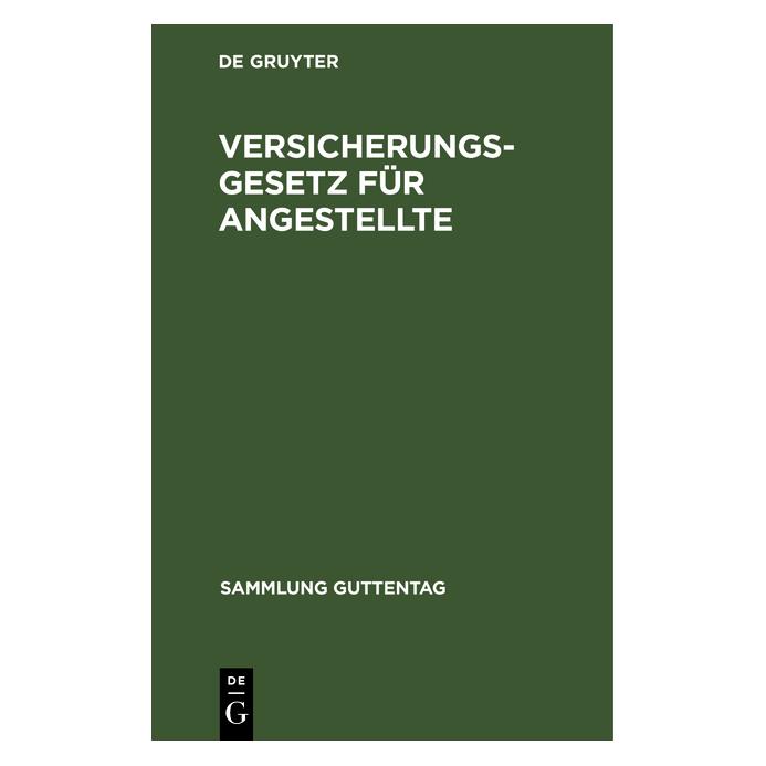De Gruyter Versicherungsgesetz für Angestellte (Deutsch, Hardcover) (67775329)