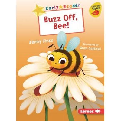 Buzz Off, Bee!, Taschenbuch von Jenny Jinks, Lerner Publications, 978-1-72843-864-1