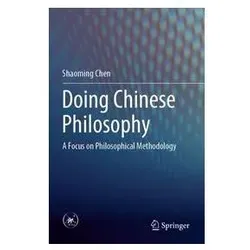 Doing Chinese Philosophy, Fachbücher von Shaoming Chen