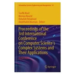 Proceedings of the 3rd International Conference on Computer Science's Complex Sy, Fachbücher von Maroua Bouzid, Rohallah Benaboud, Abdelhabib Bourouis, Toufik Marir