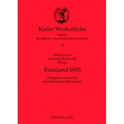 Russland 1905, Taschenbuch von , Peter Lang GmbH, Internationaler Verlag der Wissenschaften, 978-3-631-55990-1