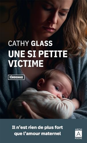 Cathy Glass - Une si petite victime : témoignage - Preis vom 06.10.2026 07:26:00 h