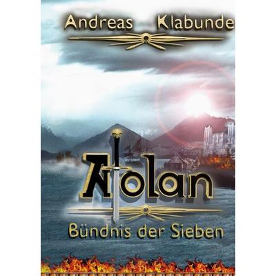 Atolan - Bündnis der Sieben, Taschenbuch von Andreas Klabunde, BoD – Books on Demand, 978-3-7557-0793-6