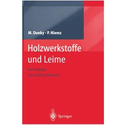 Holzwerkstoffe und Leime, Fachbücher von Peter Niemz, Manfred Dunky