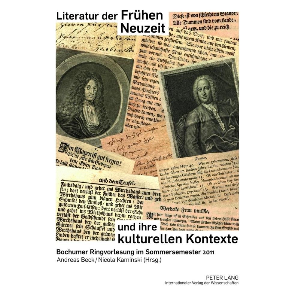 Peter Lang Literatur der Frühen Neuzeit und ihre kulturellen Kontexte (Deutsch, Softcover, Andreas Beck, Nicola Kaminski) (56025726)