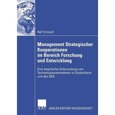 Management Strategischer Kooperationen im Bereich Forschung und Entwicklung, Taschenbuch von Ralf Ermisch, Deutscher Universitätsverlag,