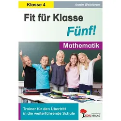FitfürKlasseFünf!-Mathematik, Schulbücher von Armin, Weinfurter, Armin Weinfurter