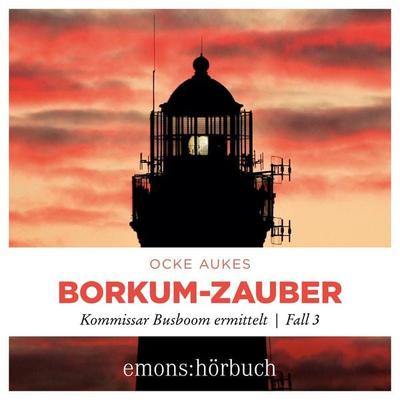 Borkum-Zauber - Ocke Aukes, Audio, 9783740826666