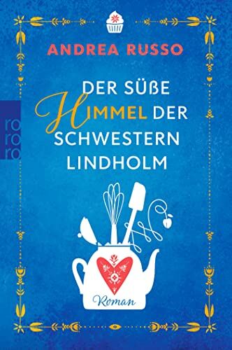 Andrea Russo - Der süße Himmel der Schwestern Lindholm - Preis vom 12.10.2026 11:37:12 h