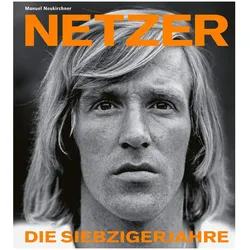 Günter Netzer, Ratgeber von Manuel Neukirchner