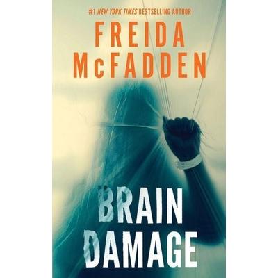 Brain Damage, Taschenbuch von Freida McFadden, Sourcebooks Inc, 978-1-4642-4961-7